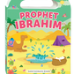 Prophet Ibrahim (My Handy Board Book)