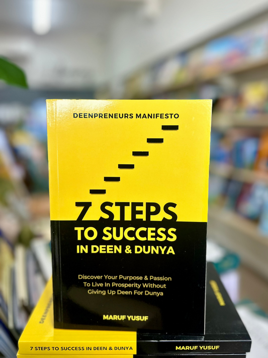 7 Steps to Success in Deen & Dunya