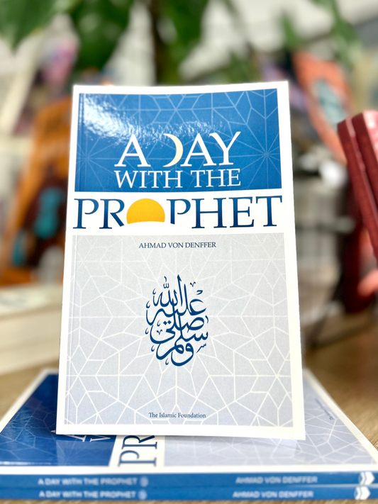 A Day with the Prophet