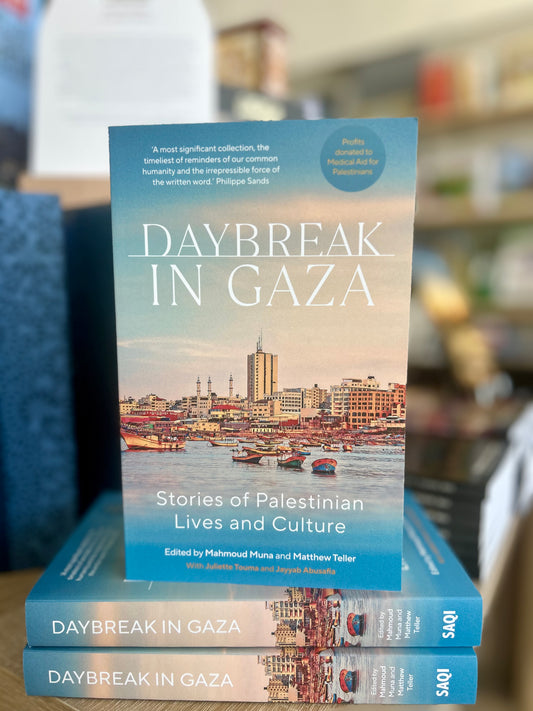 Daybreak in Gaza: Stories of Palestinian Lives and Culture