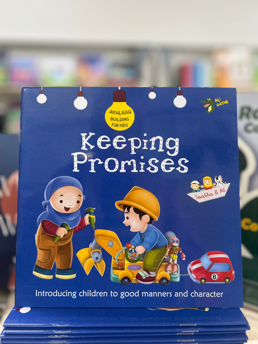 Keeping Promises (Akhlaaq Building Series)