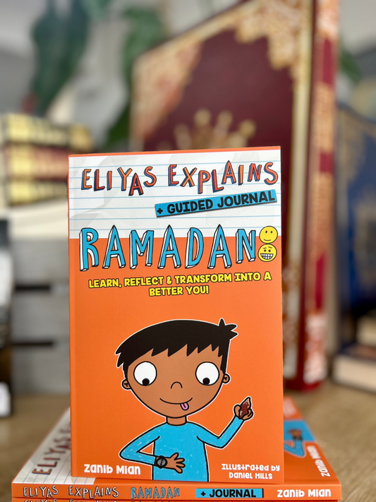 Eliyas Explains: Ramadan Book + Journal