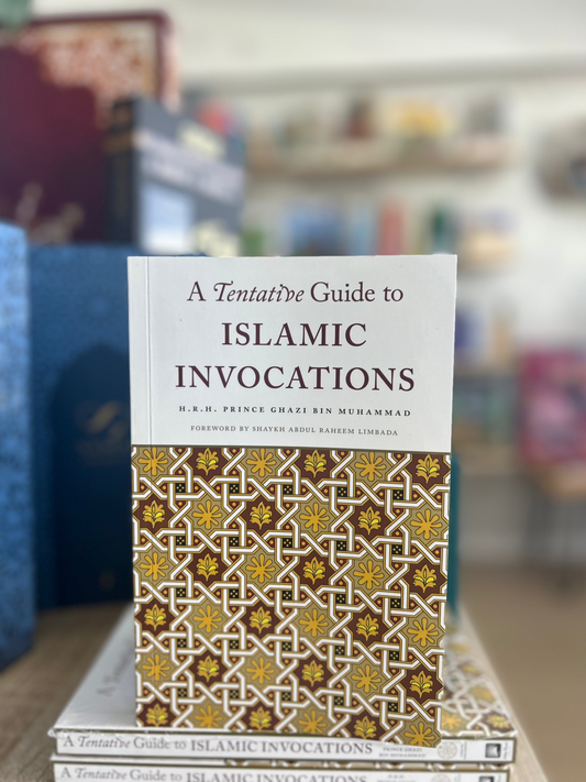 A Tentative Guide to Islamic Invocations