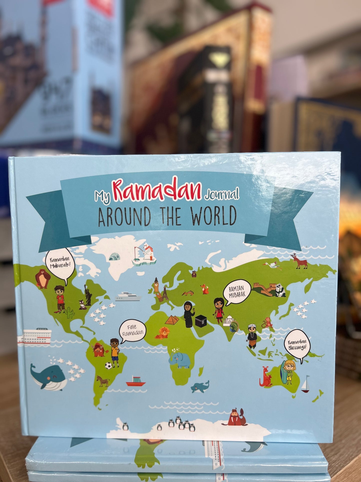 My Ramadan Journal – Around the World