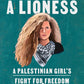 They Called Me a Lioness: A Palestinian Girl's Fight for Freedom